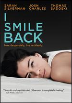 I Smile Back - Adam Salky