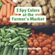 I Spy Colors at the Farmer's Market
