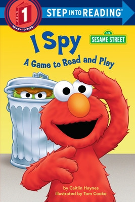 I Spy (Sesame Street): A Game to Read and Play - Haynes, Caitlin