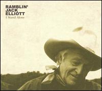 I Stand Alone - Ramblin' Jack Elliott