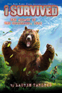 I Survived the Attack of the Grizzlies, 1967 (I Survived #17) (Library Edition): Volume 17