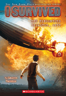 I Survived the Hindenburg Disaster, 1937 (I Survived #13): Volume 13