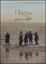 I Vitelloni [Criterion Collection]