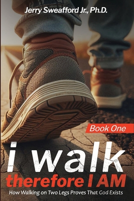 i walk therefore I AM - Sweafford, Jerry