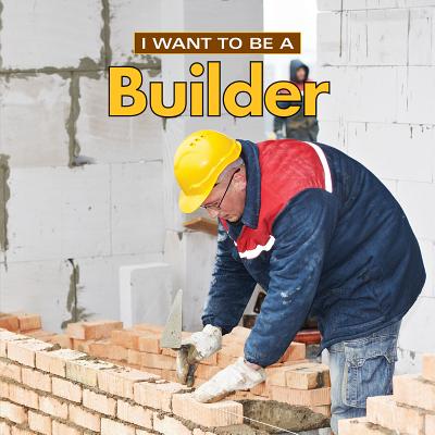 I Want to Be a Builder - Liebman, Dan