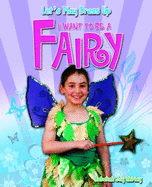 I Want to Be a Fairy - Shirley, Rebekah Joy