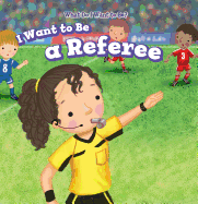 I Want to Be a Referee