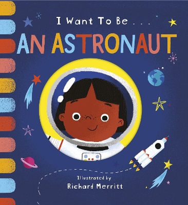I Want to be an Astronaut - Davies, Becky