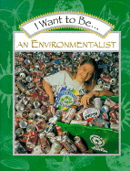 I Want to Be an Environmentalist - Maze, Stephanie