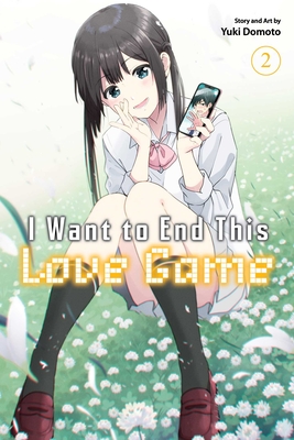 I Want to End This Love Game, Vol. 2 - Domoto, Yuki