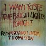 I Want to See the Bright Lights Tonight