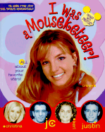 I Was a Mouseketeer!