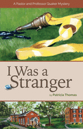 I Was a Stranger