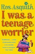 I Was A Teenage Worrier