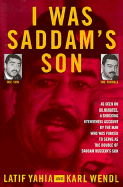 I Was Saddam's Son