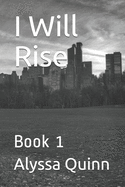 I Will Rise