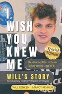 I Wish You Knew Me: Will's Story