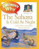 I Wonder Why The Sahara Is Cold At Night