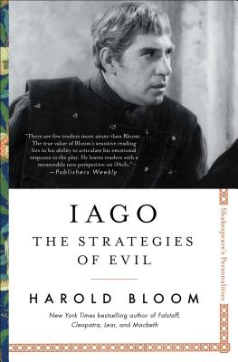 Iago: The Strategies of Evil - Bloom, Harold