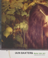Iain Baxter&: Works 1958-2011