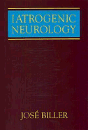 Iatrogenic Neurology