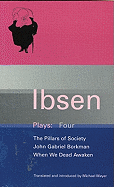 Ibsen Plays Four