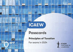 ICAEW Principles of Taxation: Passcards