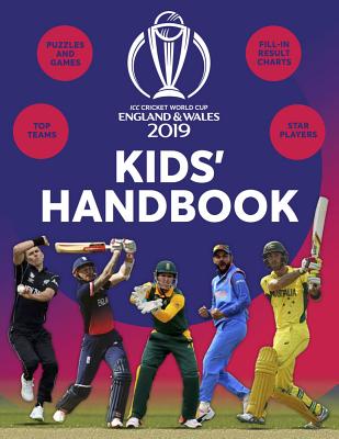 ICC Cricket World Cup England & Wales 2019 Kids' Handbook: Star players and top teams, puzzles and games, fill-in results charts - Gifford, Clive