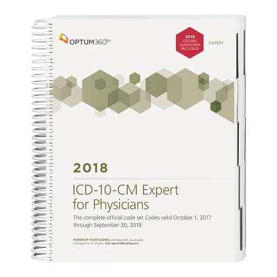 ICD-10-CM Expert for Physicians 2018 W/ Guidelines by Optum 360 - Alibris