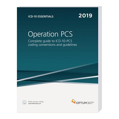 ICD-10 Essentials: Operation PCs - Optum 360