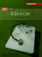 ICD-9-CM Expert for Physicians, Volumes 1 and 2, 2005, International Classification of Diseases, 9th Revision, Clinical Modification