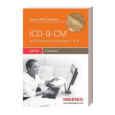 ICD-9-CM Standard for Physicians, Volumes 1 & 2 - Hart, Anita C (Editor), and Stegman, Melinda S (Editor), and Ford, Beth (Editor)