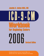 ICD-9-CM Workbook for Beginning Coders 2006, Without Answer Key