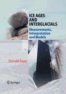 Ice Ages and Interglacials - Rapp, Donald
