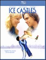 Ice Castles [Blu-ray] - Donald Wrye