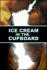 Ice Cream in the Cupboard - Drew Pollins