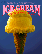 Ice Cream: Sherbets and Sorbets