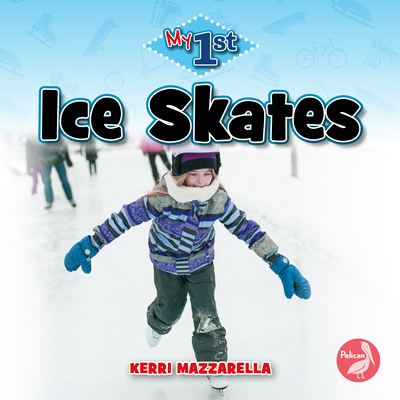 Ice Skates - Mazzarella, Kerri