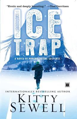 Ice Trap: Novel of Suspense - Sewell, Kitty