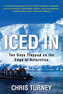 Iced in: Ten Days Trapped on the Edge of Antarctica