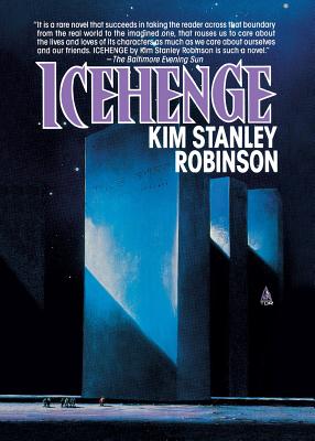 Icehenge - Robinson, Kim Stanley