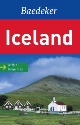 Iceland Baedeker Travel Guide - Nowak, Christian, and Kluche, Hans, and Hug, Odin