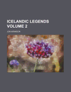 Icelandic Legends; Volume 2