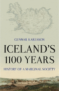 Iceland's 1100 Years: History of a Marginal Society