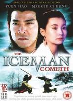 Iceman Cometh - Clarence Fok