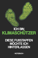 Ich Bin Klimaschtzer: Diese Fustapfen Mchte Ich Hinterlassen