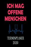 Ich Mag Offene Menschen Terminplaner 2020: Wochenkalender A5 f?r MedizinerIn - Planen & Notieren - Softcover - Geschenkidee Arzt ?rztin Medizinstudium