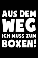 Ich Muss Boxen: Notizbuch F?r Boxsport Boxer-In Boxen Boxsport Box-Fan