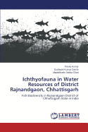 Ichthyofauna in Water Resources of District Rajnandgaon, Chhattisgarh