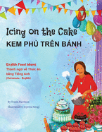 Icing on the Cake - English Food Idioms (Vietnamese-English): Kem Ph  Tr?n Bnh